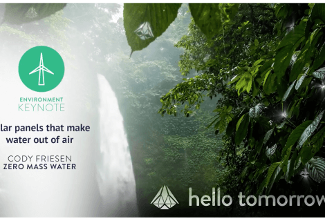 Solar Panels That Make Water Out of Air – Hello Tomorrow Conference
